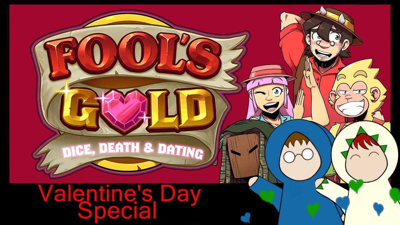 Valentine's Day Special! Fool's Gold Dice, Death, and Dating one shot