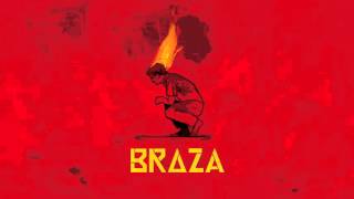 Video thumbnail of "BRAZA - Além"