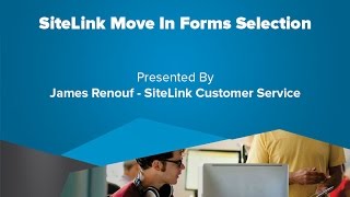 SiteLink Move In Forms Selection - SiteLink Training Video