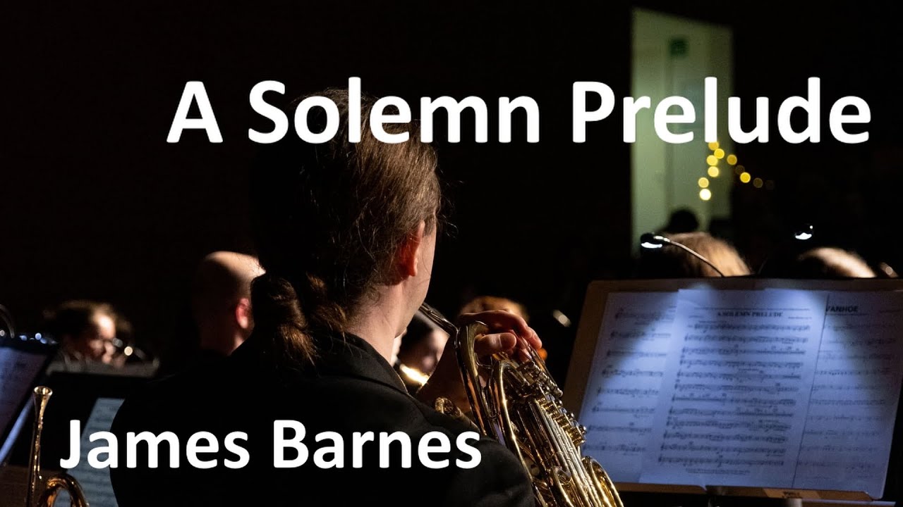 A Solemn Prelude - James Barnes | Antwerpse Studentenharmonie