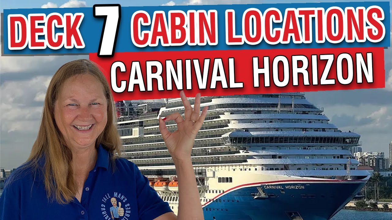 Explore Deck 7 Cabins on Carnival Horizon | Cruise Cabin Guide