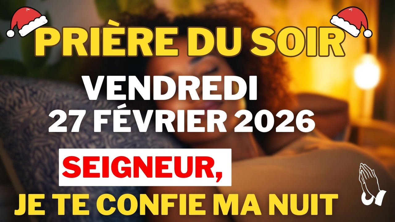 🌙 Confie ta Nuit entre les Mains de DIEU : PRIÈRE du SOIR pour un doux Repos | Le chemin du Salut