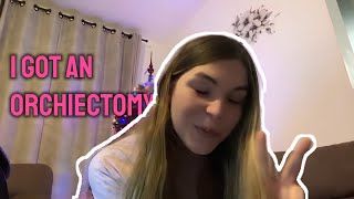 I Got An Orchiectomy My Honest Experience So Far