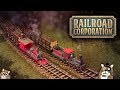 СНОВА ПАРОВОЗЫ. ПРОДОЛЖАЕМ КАМПАНИЮ - Railroad Corporation (стрим) #2