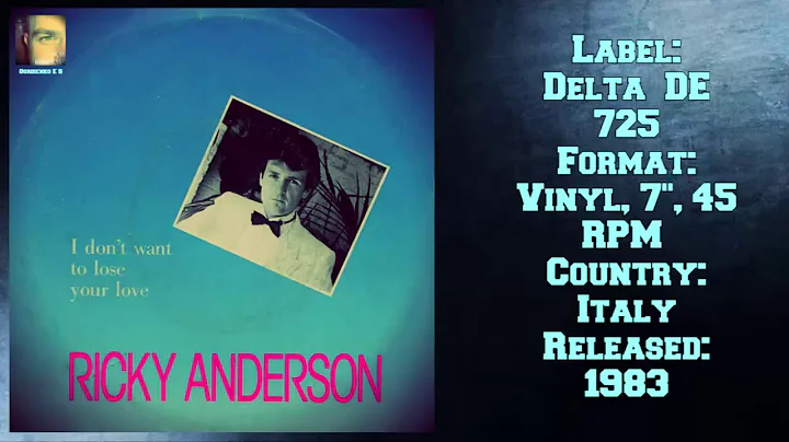 Ricky Anderson  I Don't Want To Lose Your Love (19...