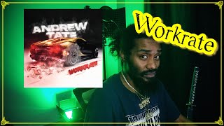 Workrate - Andrew Tate | Lyricist Reaction