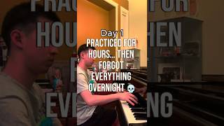 Practiced For Hours Then Forgot Everything Overnight piano ian relatable fyp viral