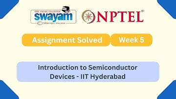 Introduction to Semiconductor Devices Week 5 | NPTEL ANSWERS | My Swayam #nptel #nptel2025 #myswayam