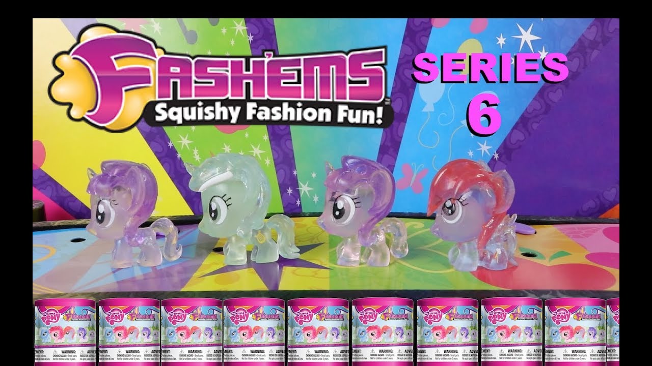 my little pony fashems series 6