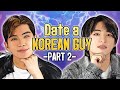 Dating A Korean Guy Simulator PART 2 [What's It REALLY Like To Date A Korean Guy] - Peach Korea