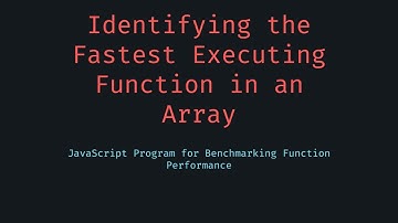 Index of Fastest Function