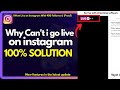 Why Can't i go live on instagram? I Went Live With Only 400 Followers!