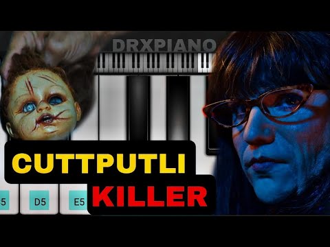 CUTTPUTLI - Movie - KILLER || PIANO || (Akshay Kumar) movie || theme || Piano.