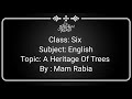 CLASS SIX.WEEK 1:SUBJECT ENGLISH.TOPIC A HERITAGE OF TREES