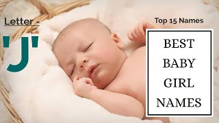 Top 15 Baby Girl Names with meaning from letter 'J' || Hindu Baby Girl Names