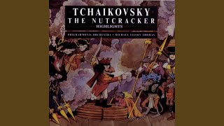 The Nutcracker, Op. 71: Dance of the Reed Flutes