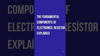 Resistor Explained in 20 Seconds ⚡ #engineering #automotive #resistor #electrical #technology