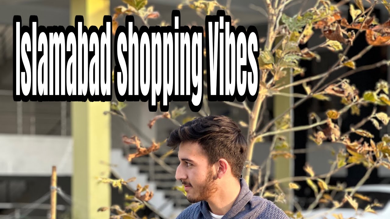 Exploring Islamabad shops 🏬 