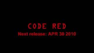 TEASER: CODE RED Apr 30 2010