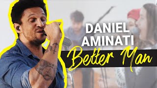 "Better Man"-Cover von Daniel Aminati