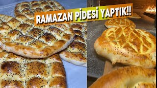 RAMAZAN PİDESİ YAPTIK!!