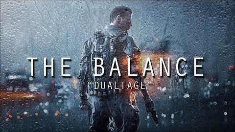 THE BALANCE - BF4 Dualtage (Xbox One and PS4 clips)