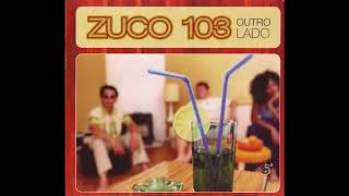 Zuco 103 - Maracatu Atômico