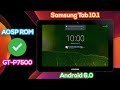 Upgrade Samsung Tab 10.1 GT-P7500 | Full Install Custom ROM android 6.0 (AOSP ROM)