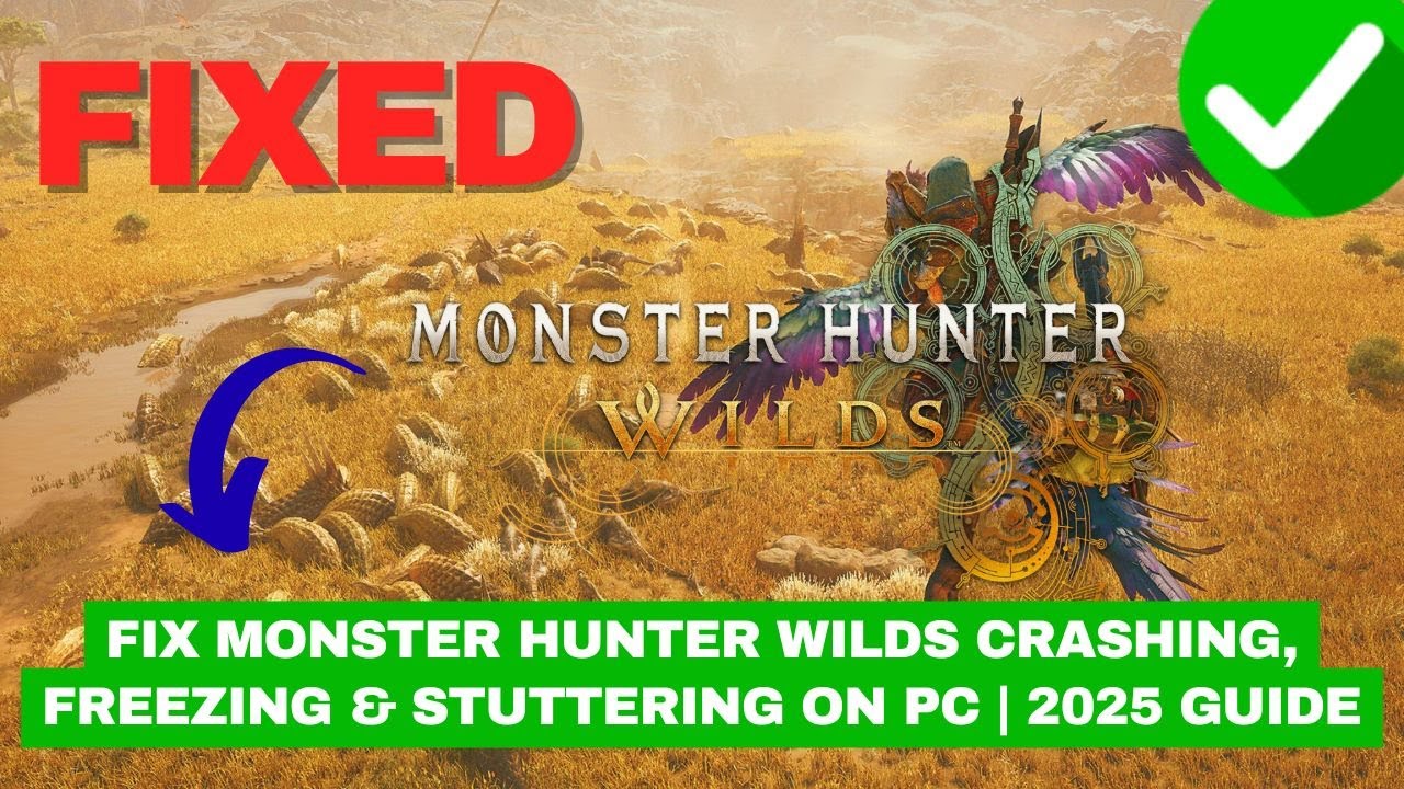 fix-monster-hunter-wilds-crashing-freezing-stuttering-on-pc-2025