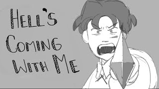 Hell's Coming With Me [ OC Animatic ]