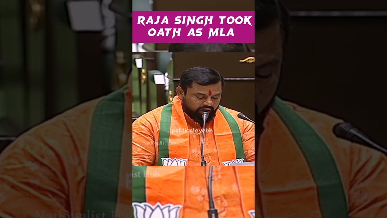|T Raja Singh took oath as MLA | 🚩🐅 