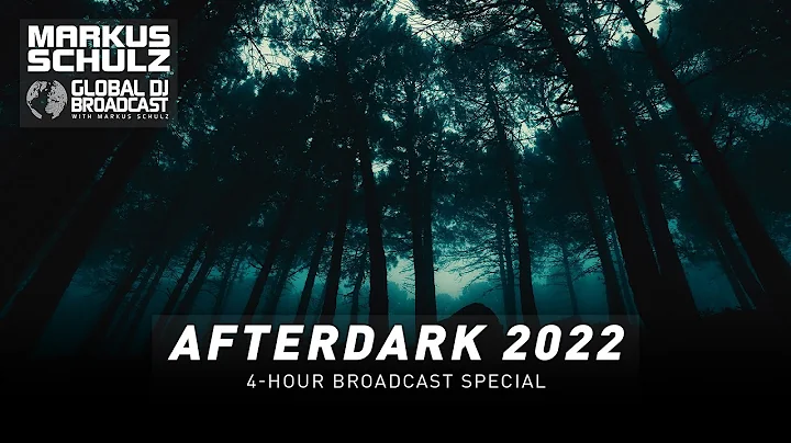 Markus Schulz - Afterdark 2022 (4 Hour Down the Ra...