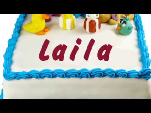 Happy Birthday Laila