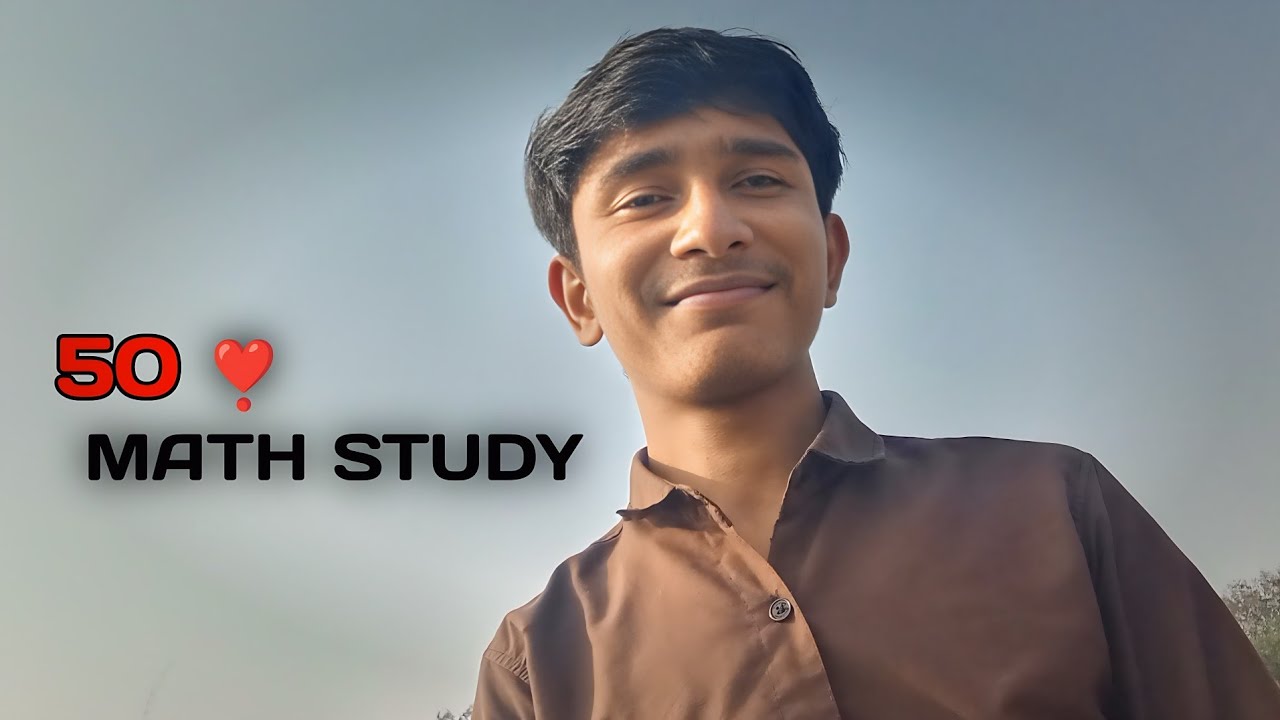 50 Subscribers Complete ❤️ | Ajj Math Padh Raha Hoon 📖