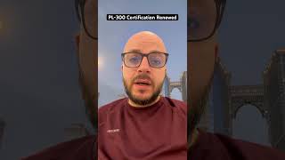PL-300 Certification Renewed
