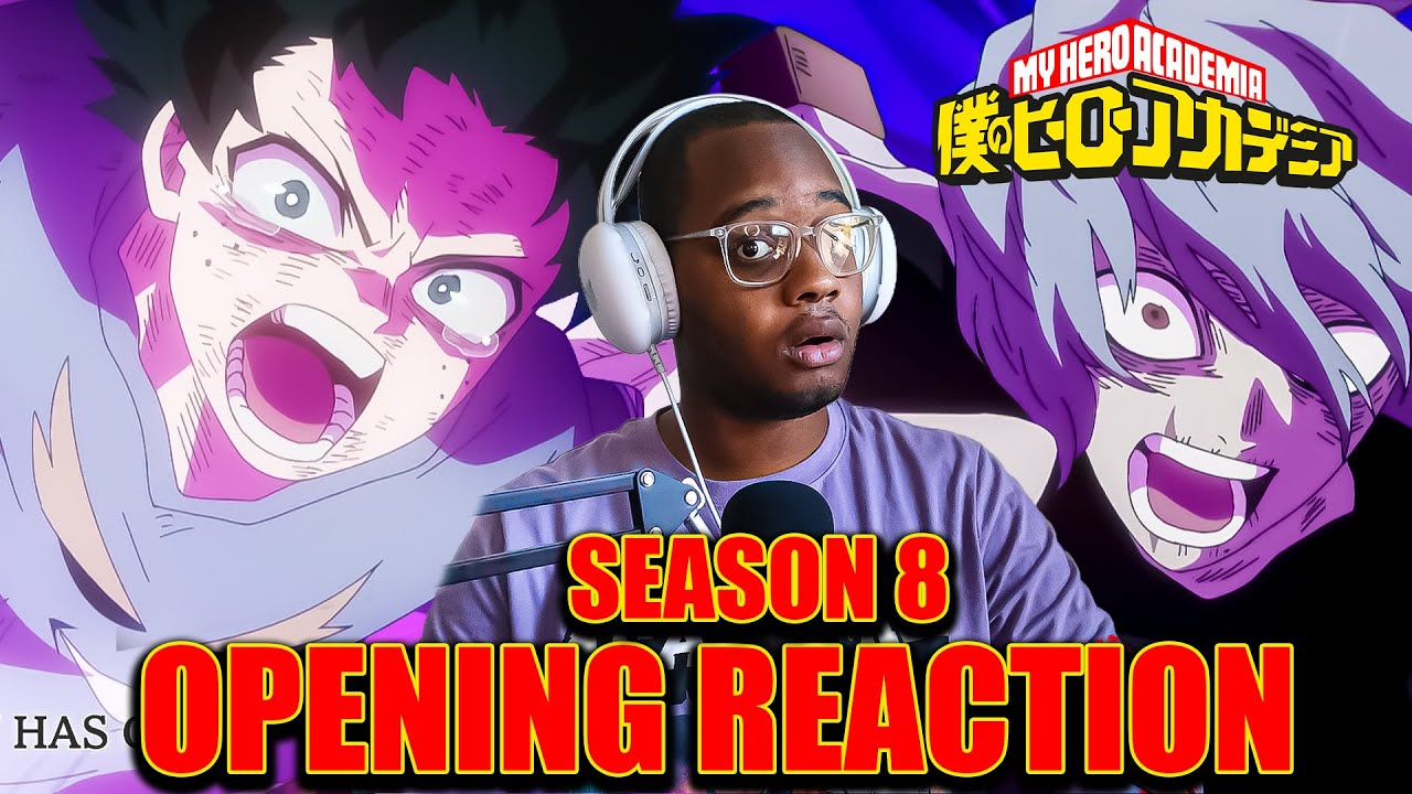My Hero Academia Season 8 Opening Reaction!! mha YouTube