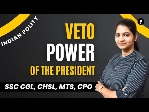 Veto power of the President | Absolute Veto | Suspensive Veto | SSC | CDS @ParchamClasses
