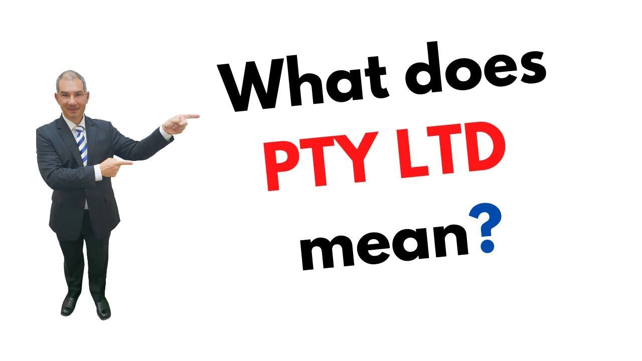What does Pty Ltd mean? - YouTube