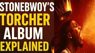 Stonebwoy’s Torcher Album EXPLAINED – Hits, Secrets & Must-Listen Tracks! 🔥🎶
