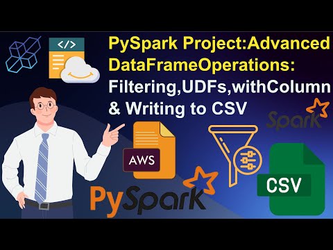 PySpark Project: Advanced DataFrame Operations | Filtering, UDFs, withColumn & Writing to CSV