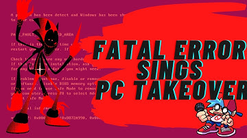 pc takeover but fatal error sonic sings it
