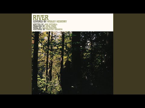 Watch River on YouTube Watch River on YouTube
