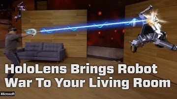 HoloLens Video Game Brings Robot War To Your Living Room
