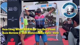 Sam Long Wins IRONMAN 70.3 Gulf Coast - Race Review &amp; That Historic Bike Split!