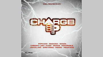 Charge Up Riddim Mix (2019) Popcaan,Masicka,Jahvillani,Chronic Law & More (Dunwell Productions)