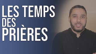 Quels sont les temps précis des prières ? screenshot 3