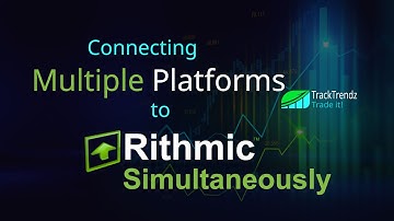 TrackTrendz x R|Trader Pro: Connect Multiple Platforms Simultaneously via Rithmic (Full Setup Guide)
