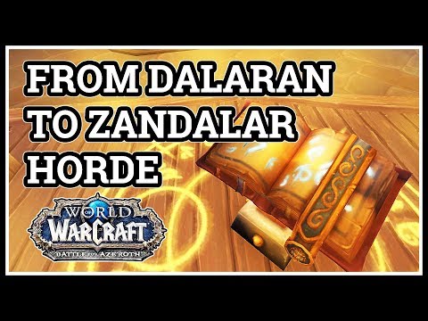 From Dalaran to Zandalar WoW Horde