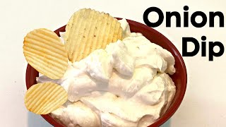 Easy Creamy Onion Dip Recipe