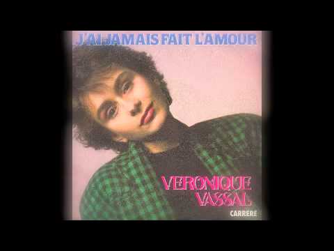 Veronique Vassal - J'ai Jamais Fait L'amour (France, 1987)